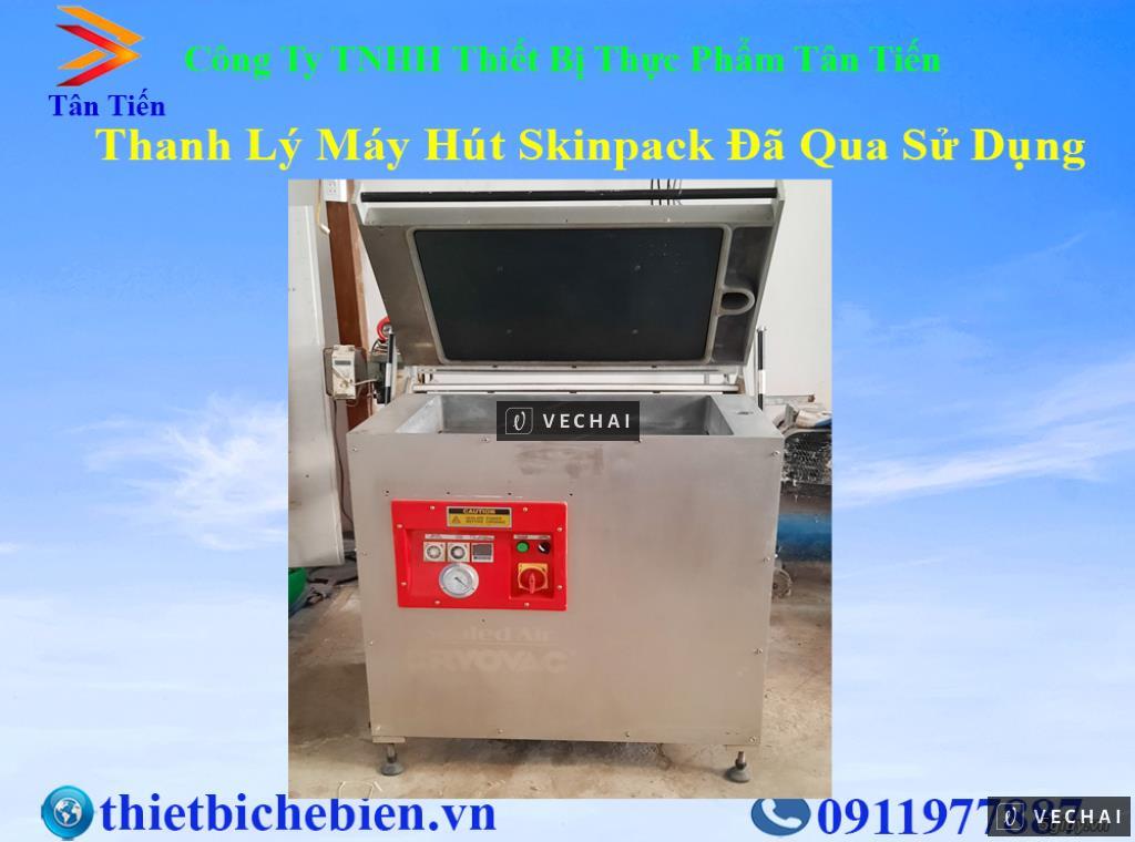 Thanh lý máy hút skinpack đã qua sử dụng