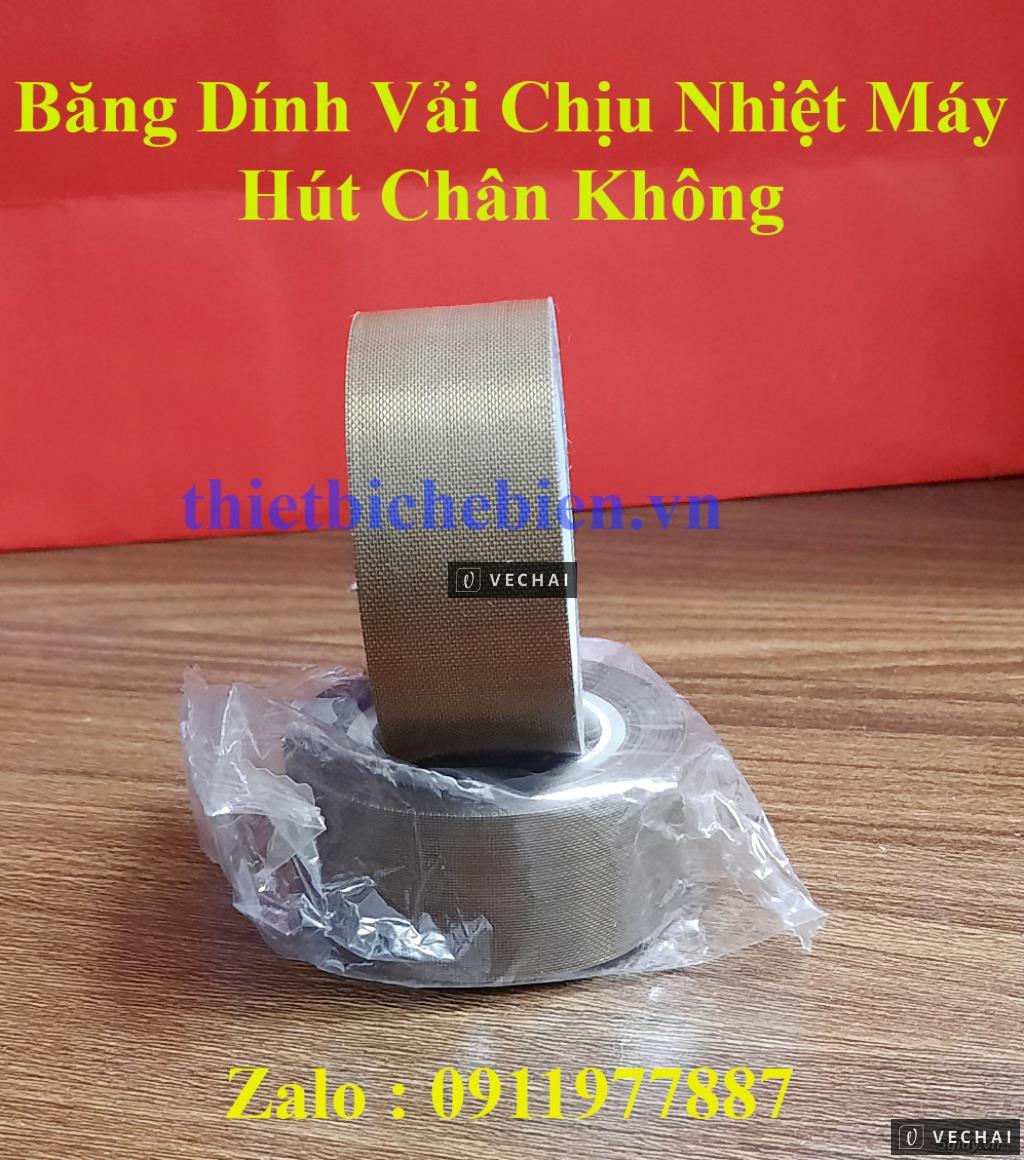 Băng dính vải chịu nhiệt máy hút chân không