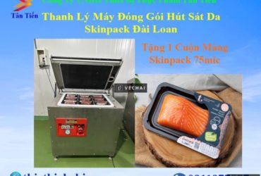 Thanh lý máy đóng gói hút sát da skinpack- Đài Loan