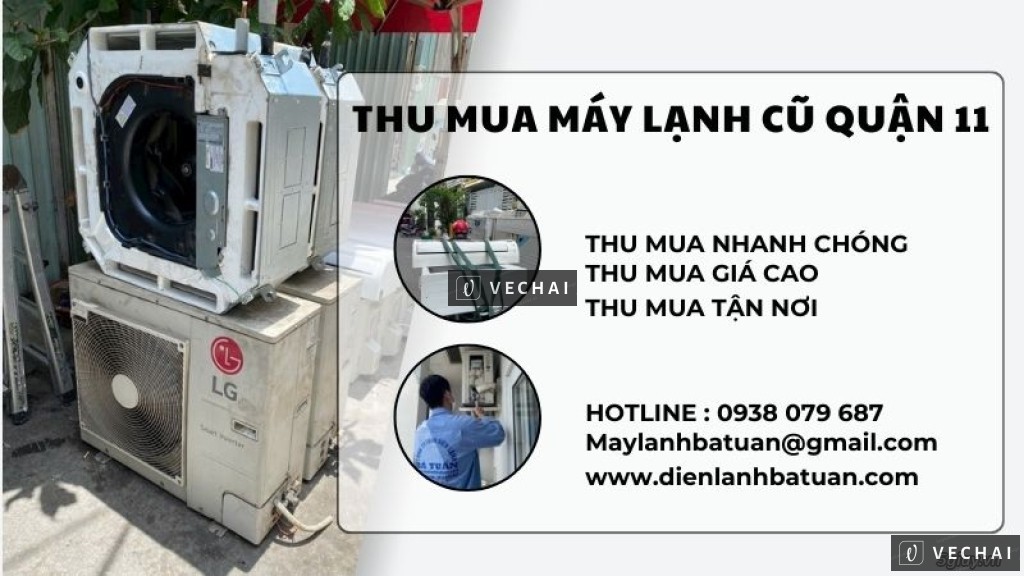 Thu mua xác máy lạnh cũ quận 11 giá cao