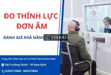 Đo thính lực đơn âm đánh giá khả năng nghe