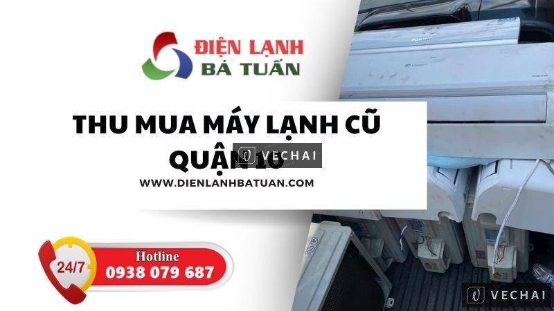 Cần mua xác máy lạnh cũ tại quận 10 TPHCM lân cận