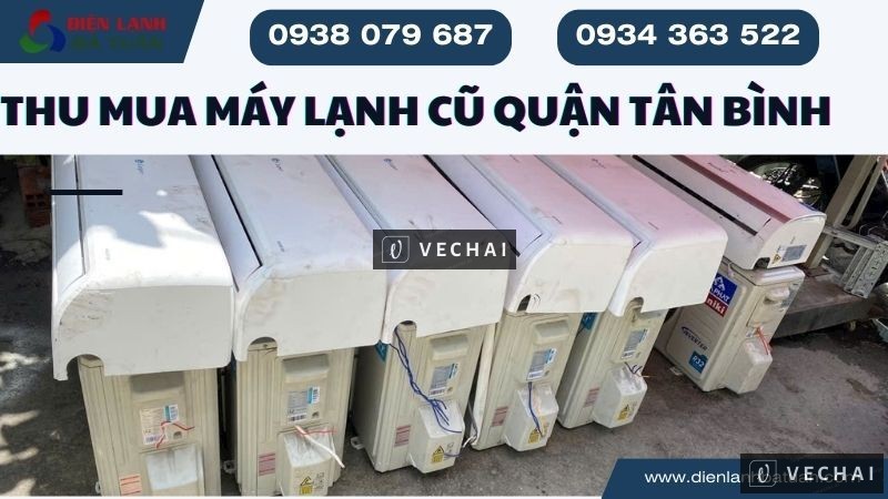 Thu mua xác máy lạnh cũ quận Tân Bình