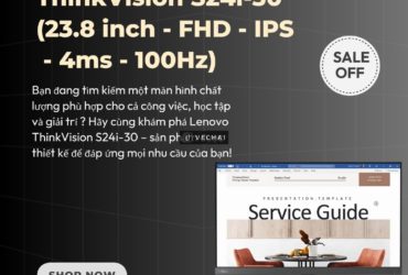 Màn hình Lenovo ThinkVision S24i-30 – Sự lựa chọn phù hợp cho cả công việc văn phòng và giải trí