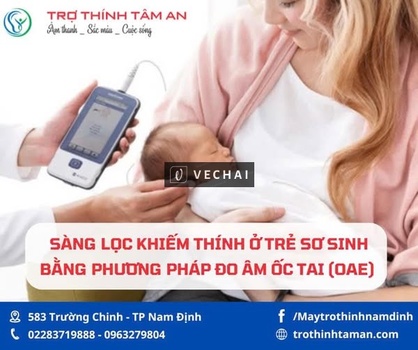 Sàng lọc khiếm thính ở trẻ sơ sinh bằng đo âm ốc tai (OAE)