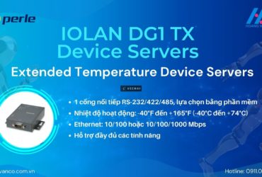 IOLAN DG1 TX – Siêu giải pháp kết nối công nghiệp