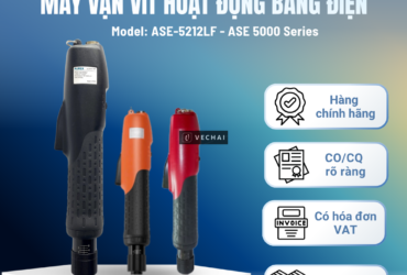 Máy vặn vít hoạt động bằng điện AUREX – Model ASE-5212LF – Dòng ASE 5000 Series