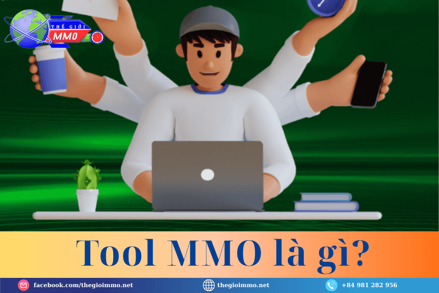 Tool MMO Là Gì? Phân Loại Các Công Cụ Kiếm Tiền Online Hiệu Quả