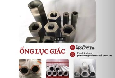 NÂNG TẦM NĂNG SUẤT XƯỞNG CƠ KHÍ VỚI ỐNG LỤC GIÁC ĐỊNH HÌNH – PHÔI CHUẨN, GIÁ TẬN KHO